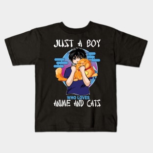 just a boy who loves anime and cats.. Anime and cat lovers gift idea Kids T-Shirt